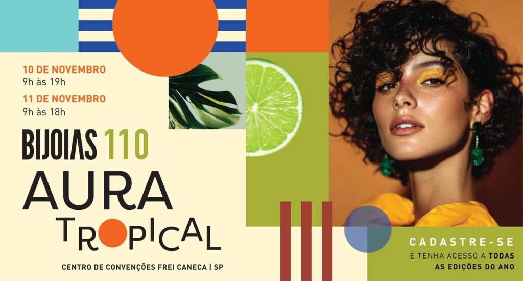 BIJOIAS apresenta sua 110ª edição com o tema “AURA TROPICAL”